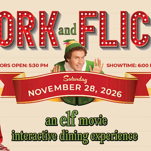 “FORK and FLICK” holiday event: interactive dining experience at AC Hotels—Saturday, Nov 28, 2026; doors 5:30 PM, show 6:00 PM.